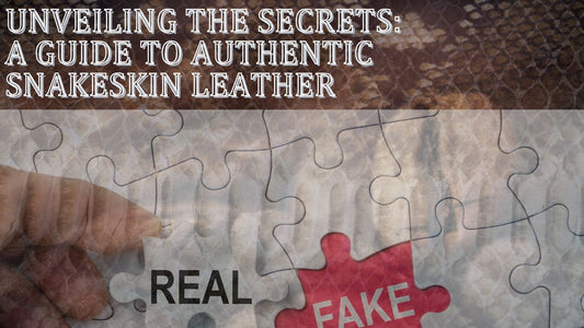 Unveiling the Secrets: A Guide to Authentic Snakeskin Leather