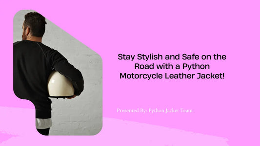 Stay Stylish and Safe on the Road with a Python Motorcycle Leather Jacket! - Python Jacket by LFM Fashion