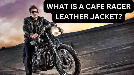 What is a cafe racer leather jacket? - LFM Fashion